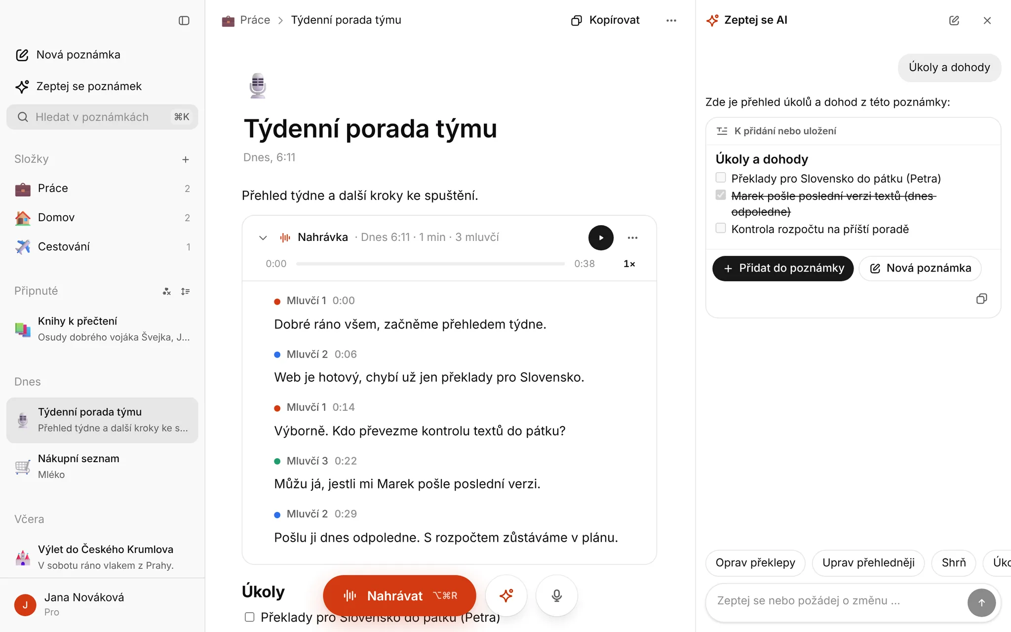 Zápis z porady z nahrávky, místo psaní během jednání